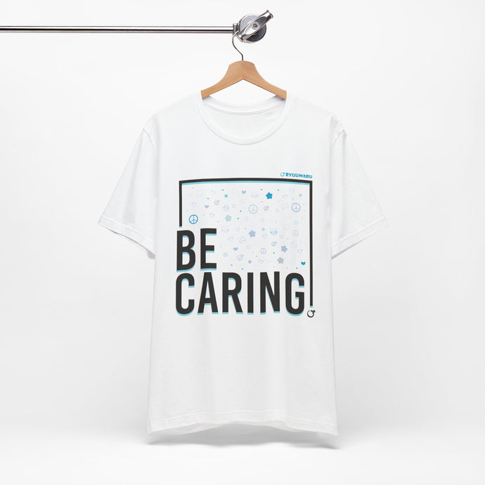 Be Caring Tee