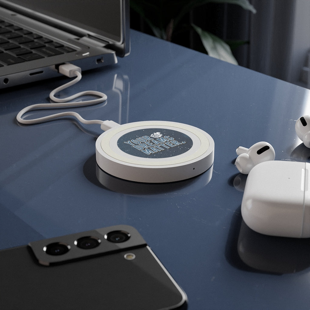 Your Dreams Matter - Quake Wireless Charging Pad | RyuuMaru